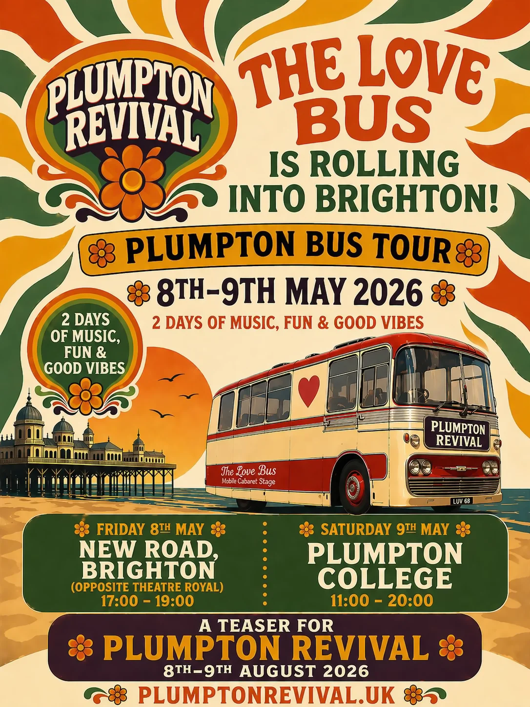 The Love Bus is rolling into Brighton — Plumpton Bus Tour, 8-9 May 2026. Friday 8th May New Road Brighton 17:00-19:00, Saturday 9th May Plumpton College 11:00-20:00